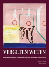 Vergeten weten - Angelique Schueler ; Wanda Straatman ; Helga Kos - 9789462033177