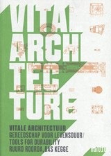 Vitale architectuur - Ruurd Roorda ; Bas Kegge - 9789462082830