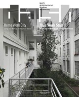 Dash 15 Huis Werk Stad - Dick Gameren ; Paul Kuitenbrouwer ; Eireen Schreurs - 9789462084544