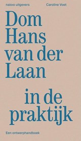 Dom Hans van der Laan in de praktijk - Caroline Voet - 9789462089471