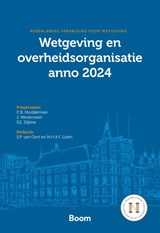 Wetgeving en overheidsorganisatie anno 2024 - C.B. Modderman ; J. Westerweel ; S.E. Zijlstra - 9789462122383