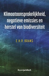 Klimaataansprakelijkheid, negatieve emissies en herstel van biodiversiteit - E. Brans - 9789462126862