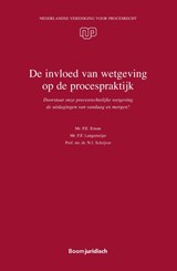 De invloed van wetgeving op de procespraktijk - P.E. Ernste ; F.F. Langemeijer ; N.J. Schrijver - 9789462126961