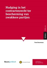 Nudging in het contractenrecht ter bescherming van zwakkere partijen - Tom Bouwman - 9789462127920
