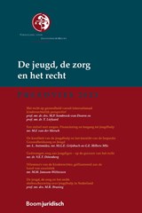 De jeugd, de zorg en het recht - Mirjam Sombroek ; Ton Liefaard ; Melita van der Mersch ; Lianne Antonides ; Marlies Grijsbach ; Gabriëlle Hilbers ; Vivianne Dörenberg ; Marg Janssen-Witteveen ; Mariëlle Bruning - 9789462127975