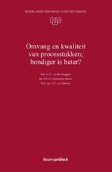 Omvang en kwaliteit van processtukken; bondiger is beter? - A.C. van Schaick ; P.F.G.T. Hofmeijer-Rutten ; G.G. van der Bruggen ; R.R. Verkerk - 9789462128026
