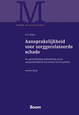 Aansprakelijkheid voor zorggerelateerde schade - R.P. Wijne - 9789462129191