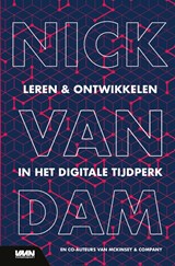 Leren en ontwikkelen in het digitale tijdperk - Nick Van Dam - 9789462156760