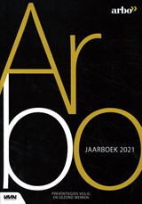 Arbo jaarboek 2021 - D. Muis ; M. van der Steeg ; P. Ladage - 9789462157194