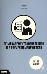 De managementondersteuner als preventiemedewerker - P.J. Diehl ; H. Koenders ; A.C.M. Suijkerbuijk - 9789462157439