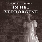 In het verborgene - Marcella Kleine - 9789462172883
