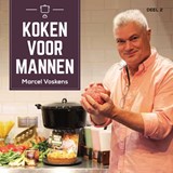 Koken voor mannen - Marcel Voskens - 9789462175747