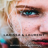 Larissa & Laurent - Mathieu van Bergen - 9789462176591