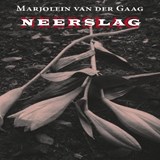 Neerslag - Marjolein van der Gaag - 9789462176713