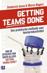 Getting teams done - Diederick Janse ; Marco Bogers - 9789462200739