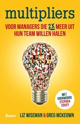 Multipliers - Liz Wiseman ; Greg McKeown - 9789462201385
