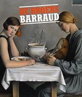 De gebroeders Barraud - Corinne Charles ; Marieke Jooren - 9789462262935