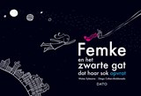Femke en het zwarte gat dat haar sok opvrat - Watse Sybesma ; Diego Cohen-Maldonado - 9789462262942