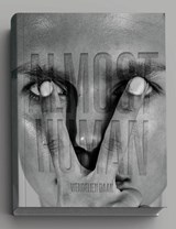 Almost Human - Wendelien Daan ; Magdalena Kröner - 9789462265738