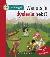Survivalgids - Wat als je dyslexie hebt? -  - 9789462346260