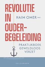 Revolutie in ouderbegeleiding - Haim Omer (red.) - 9789462348417