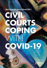 Civil Courts Coping with Covid-19 - Bart Krans ; Anna Nylund - 9789462362048