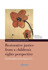 Restorative justice from a children’s rights perspective - Annemieke Wolthuis ; Tim Chapman - 9789462362277
