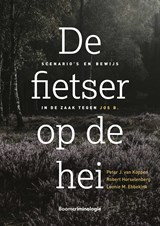 De fietser op de hei - Peter J. van Koppen ; Robert Horselenberg ; Leonie M. Ebbekink - 9789462362291