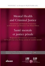 Mental Health and Criminal Justice / Santé mentale et justice pénale - P.H.P.H.M.C. van Kempen ; M.J.M. Krabbe - 9789462362482