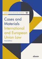 Cases and Materials International and European Union Law - Lana Said ; Masuma Shahid - 9789462362680