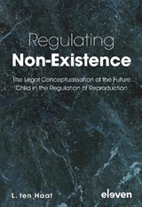 Regulating Non-Existence - L. Ten Haaf - 9789462365827