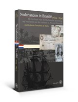 Nederlanders in Brazilië (1624-1654) - José Antonio Gonsalves de Mello - 9789462490451