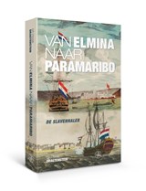 Van Elmina naar Paramaribo - Frank Dragtenstein - 9789462492523