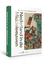 Nederland in de middeleeuwen - Jan J.B. Kuipers ; Goffe Jensma ; Oebele Vries - 9789462494688