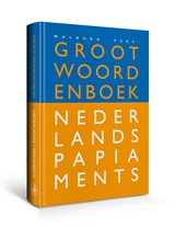 Groot woordenboek Nederlands-Papiaments - Florimon van Putte ; Igma van Putte - 9789462495005
