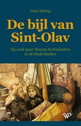 De bijl van Sint-Olav - Louis Sicking - 9789462496644