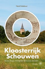 Kloosterrijk Schouwen - Henk Dalebout - 9789462497320