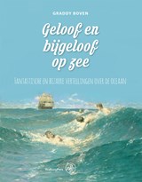 Geloof en bijgeloof op zee - Graddy Boven - 9789462497399