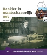 Bankier in maatschappelijk nut - Geraart Westerink - 9789462497603