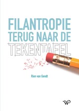Filantropie terug naar de tekentafel - Rien van Gendt - 9789462498624
