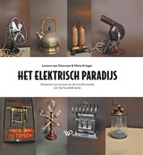Het elektrisch paradijs - Lorenz van Doornen ; Meta Krüger - 9789462499249