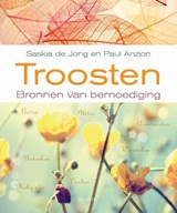 Troosten - Saskia de Jong ; Paul Anzion - 9789462500709