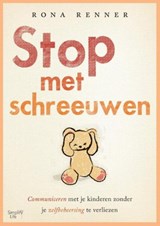 Stop met schreeuwen - Rona Renner - 9789462500754
