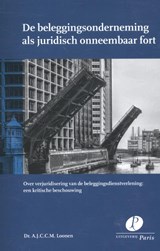 De beleggingsonderneming als juridisch onneembaar fort - A.J.C.C.M. Loonen - 9789462510876