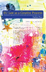 EU Law as a Creative Process - Pauline Phoa - 9789462512788