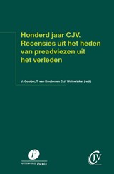 Honderd jaar CJV. Recensies uit het heden van preadviezen uit het verleden - C.J. Wolswinkel - 9789462513327