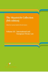 The Maastricht Collection Volume III: International and European Law - Sascha Hardt ; Nicole Kornet - 9789462513563
