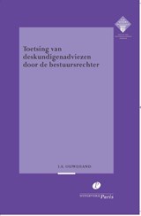 Toetsing van deskundigenadviezen door de bestuursrechter - Isabelle Ouwehand - 9789462513624