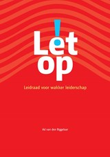 Let op! - Ad van den Biggelaar - 9789462543720