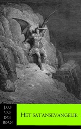 Het Satansevangelie - Jaap van den Born - 9789462546059